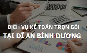 Dịch vụ kế toán trọn gói tại thành phố Dĩ An Bình Dương