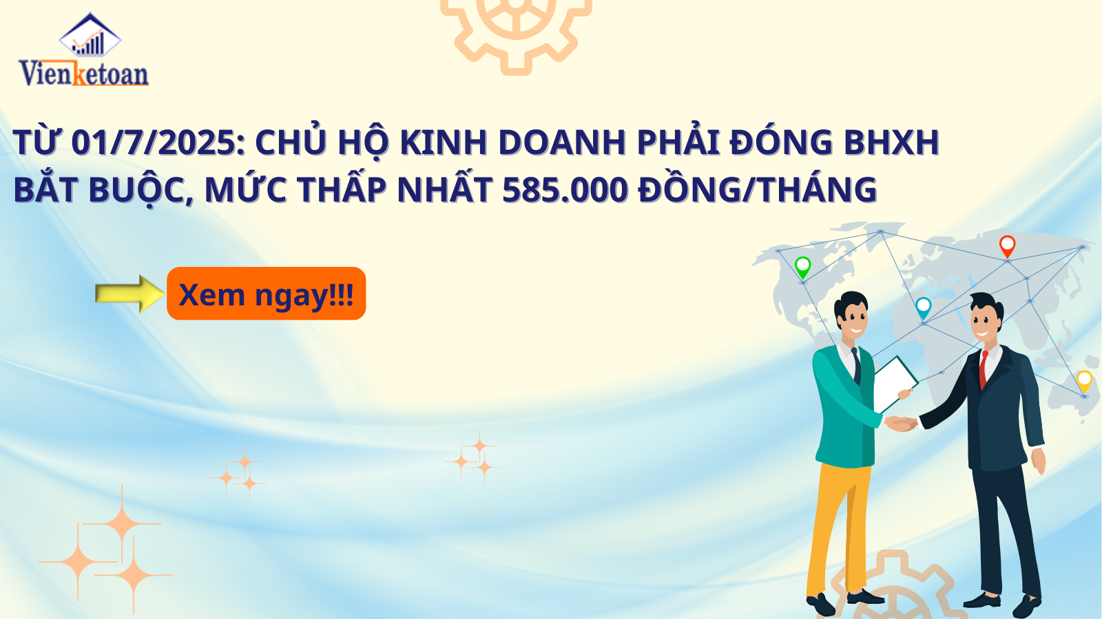 Từ 01/7/2025: Chủ hộ kinh doanh phải đóng BHXH bắt buộc, mức thấp nhất 585.000 đồng/tháng