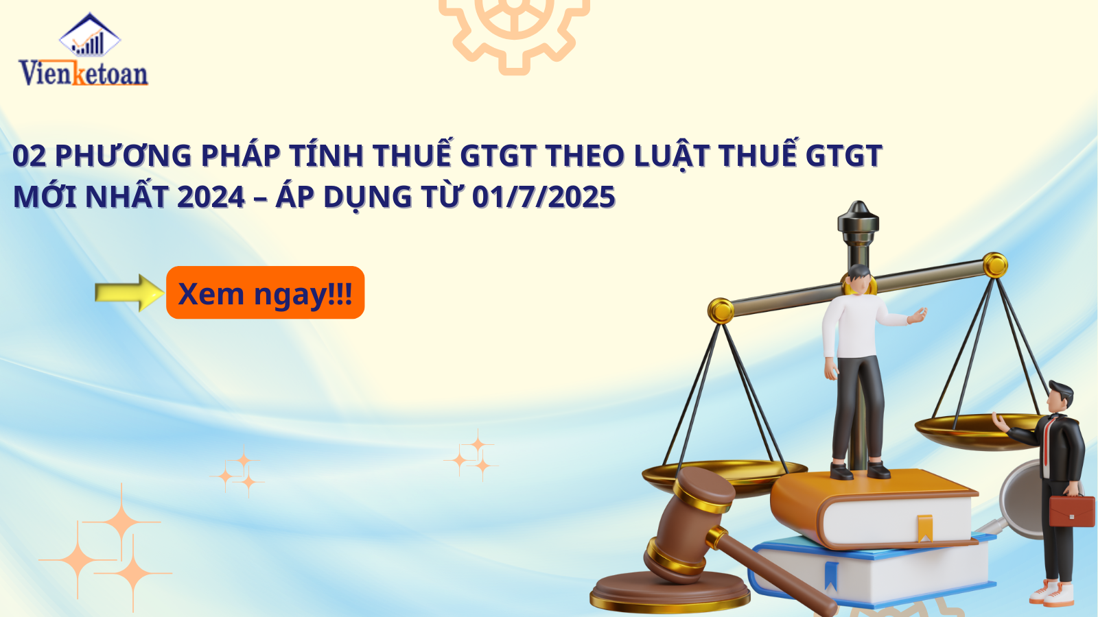 02 Phương Pháp Tính Thuế GTGT Theo Luật Thuế GTGT Mới Nhất 2024 – Áp Dụng Từ 01/7/2025