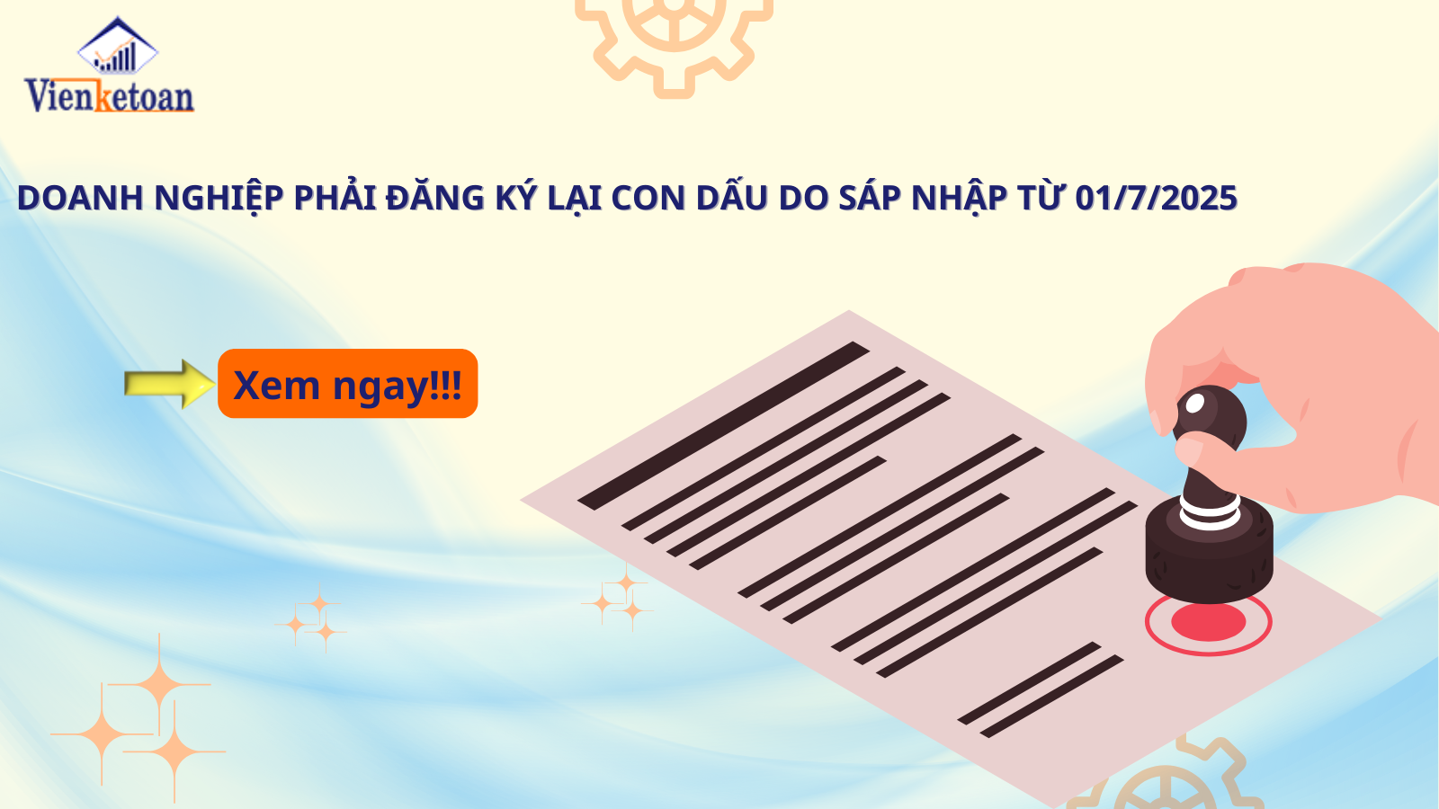 Doanh Nghiệp Phải Đăng Ký Lại Con Dấu Do Sáp Nhập Từ 01/7/2025