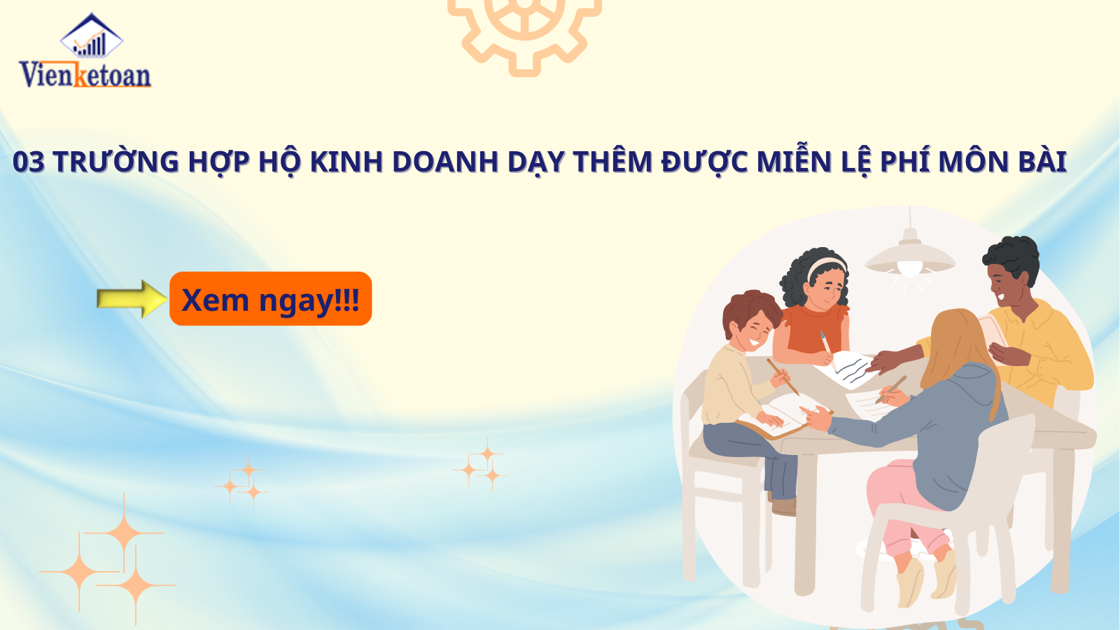 03 Trường Hợp Hộ Kinh Doanh Dạy Thêm Được Miễn Lệ Phí Môn Bài