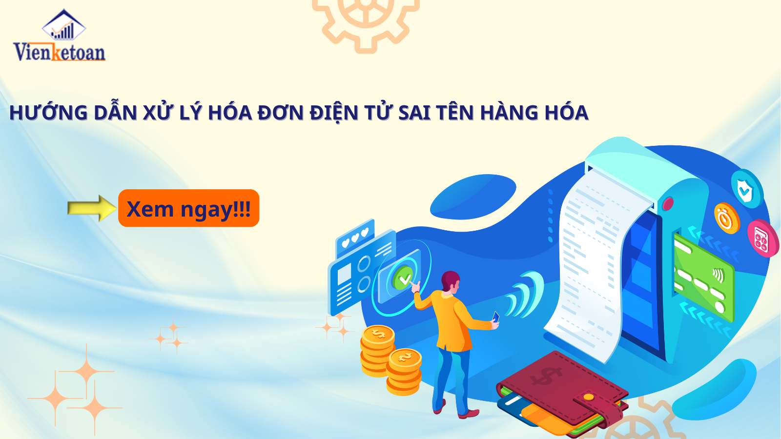 Hướng Dẫn Xử Lý Hóa Đơn Điện Tử Sai Tên Hàng Hóa