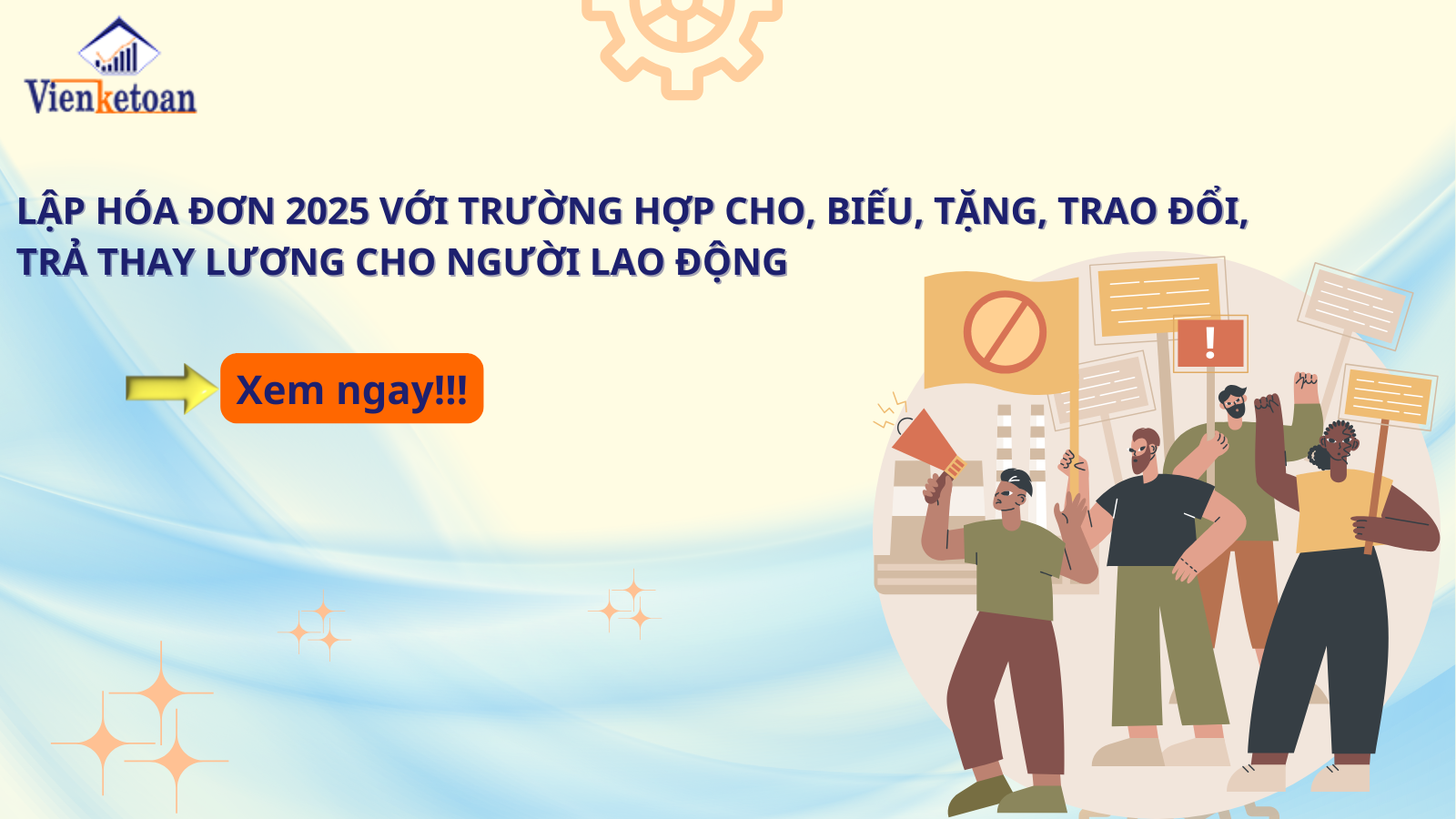 Lập Hóa Đơn 2025 Với Trường Hợp Cho, Biếu, Tặng, Trao Đổi, Trả Thay Lương Cho Người Lao Động